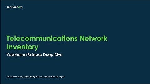 Telecommunications Network Inventory - Yokohama Features