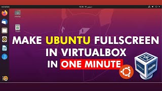 How To Increase Ubuntu Screen Resolution VirtualBox | UBUNTU Full Screen