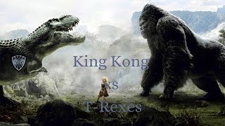 King Kong vs T-Rexes / Кинг Конг против Вастатазавра Рекса / 2019