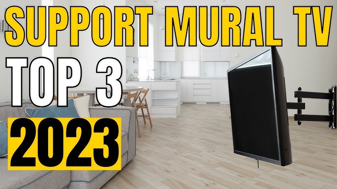 Meilleur Support Mural TV 2023 (pour écran plat et incurvé jusqu'à 190 cm)  