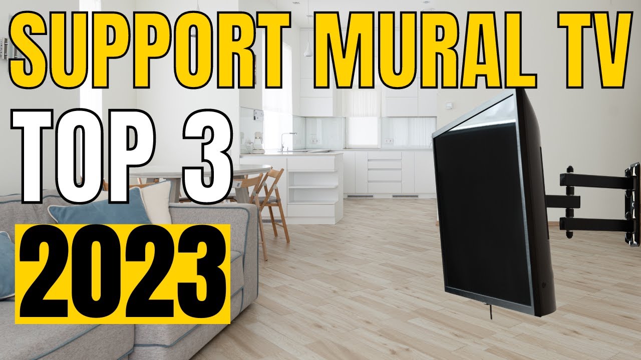 TOP 3 : Meilleur support mural TV 2023 - YouTube