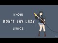 Don’t say “lazy” - K-ON! | Lyrics