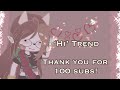 Hi trend  naomi  halolight thank you for 100 subs