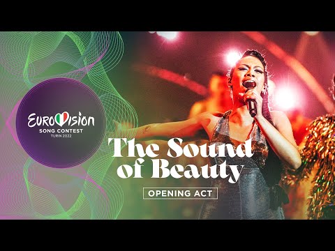 Opening Act: THE SOUND OF BEAUTY — First Semi-Final — Eurovision 2022 — Turin