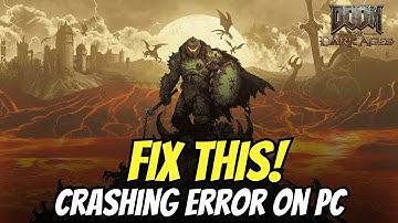 How to Fix DOOM: The Dark Ages Crashing Issue On PC