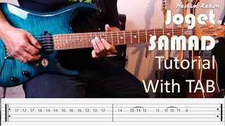 SAMAD, LEFTHANDED - Joget - Full Guitar Tutorial with TAB