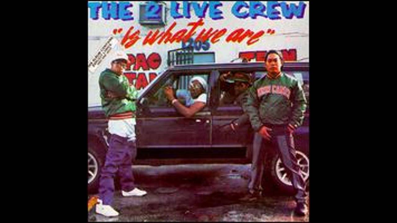2 Live Crew - We Want Some P***y