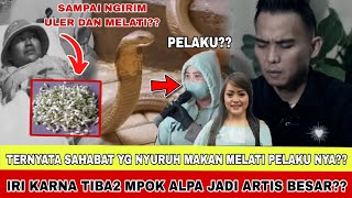 Download Lagu PELAKU NYA KERABAT MPOK ALPA SENDIRI?? KIRIM MELATI HINGGA HEWAN ANEH KERUMAH MPOK ALPA?? MP3 Download Lagu PELAKU NYA KERABAT MPOK ALPA SENDIRI?? KIRIM MELATI HINGGA HEWAN ANEH KERUMAH MPOK ALPA?? MP3