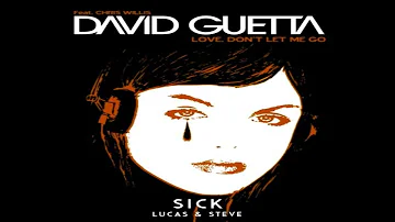 SICK vs Love Don´t Let Me Go (Armin van Buuren & David Guetta Mashup)