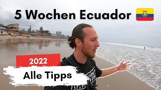 Ecuador 2022 - Kosten, Tipps, Beste Orte nach 5 Wochen Backpacking