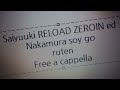 最遊記RELOAD -ZEROIN- ED - 流転 - 仲村宗悟 Free a cappella フリーアカペラ