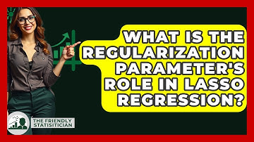 What Is The Regularization Parameter
