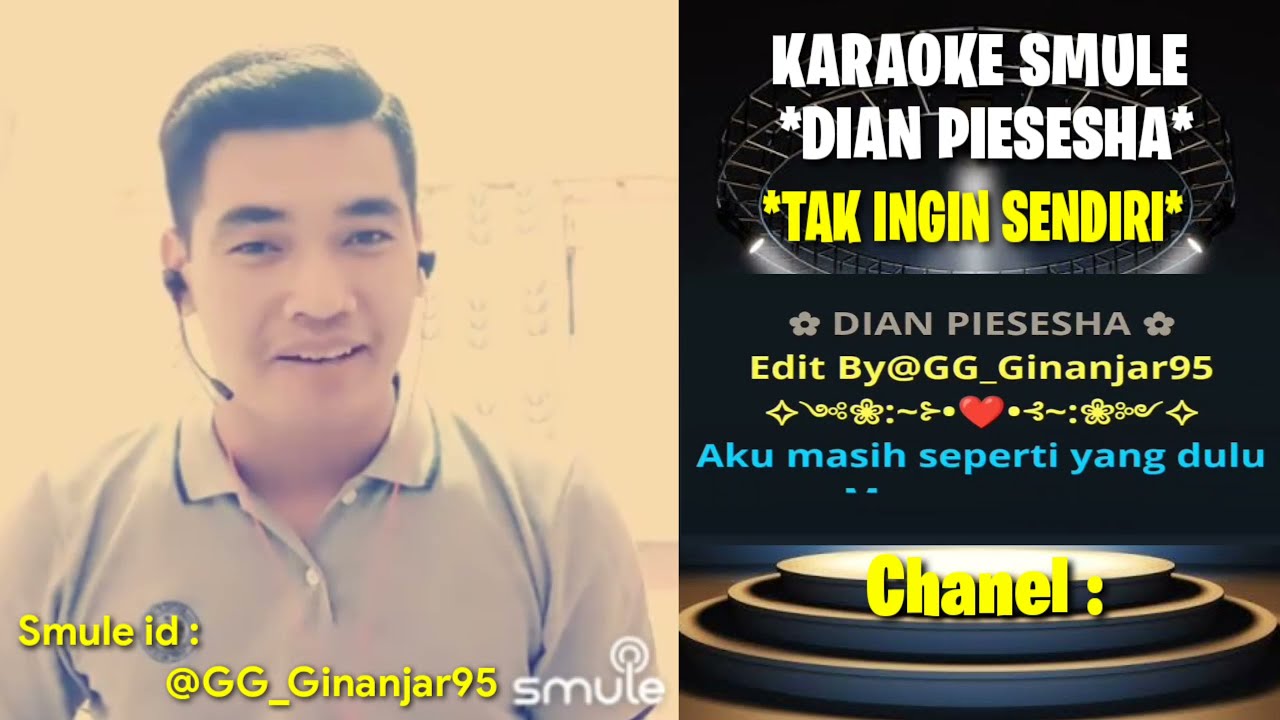 TAK INGIN SENDIRI - DIAN PIESESHA || Smule Karaoke