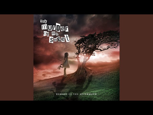 The Murder Of My Sweet - Echoes Of The Aftermath