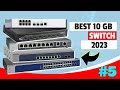 Best 10 gb switch in 2023  top 5 10 gigabit switches review
