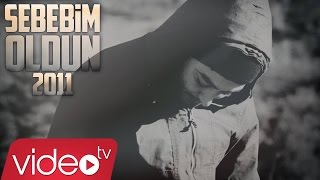 Haylaz - Sebebim Oldun (2011) Resimi