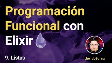 Listas | Programación funcional con Elixir