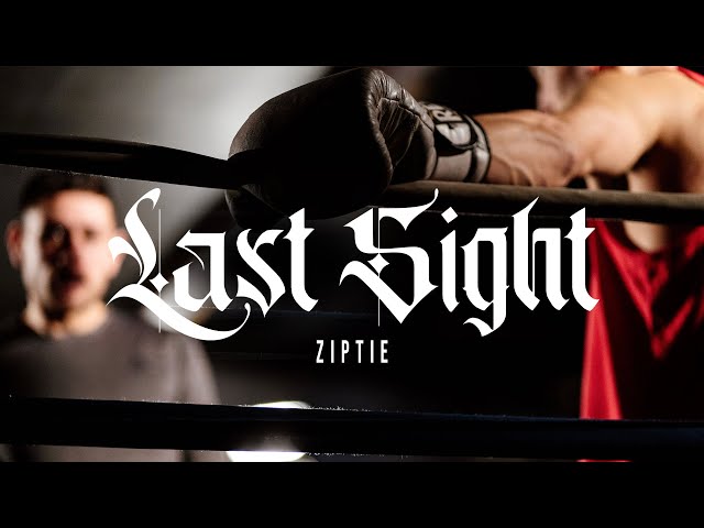 Last Sight - Ziptie