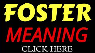 What does the name FOSTER mean | FOSTER meaning in english | Meaning of name FOSTER