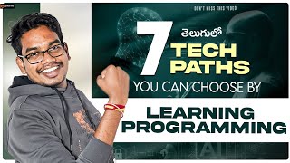 7 Tech Paths You Can Choose by Learning Programming