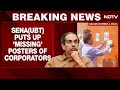 Uddhav Thackeray News | Sena (UBT) Puts Up 'Missing' Posters For Corporators Amid MNS Contact Buzz
