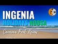 Ingenia Holidays Noosa || Caravan Park Review || Queensland