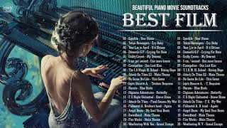 BEST OF SOUNDTRACKS FILM |🎵Beautiful Piano Instrumental Music Cover Movie Sountrack All Time