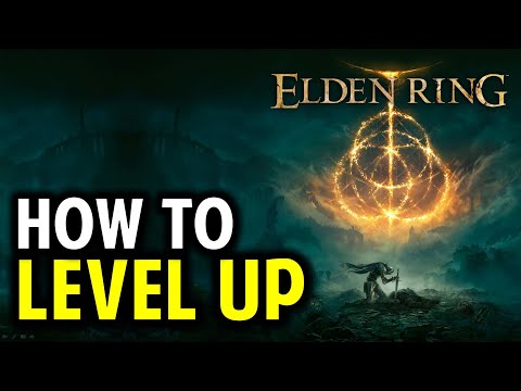 Elden Ring: How to Level-Up (Where to Spend Runes)