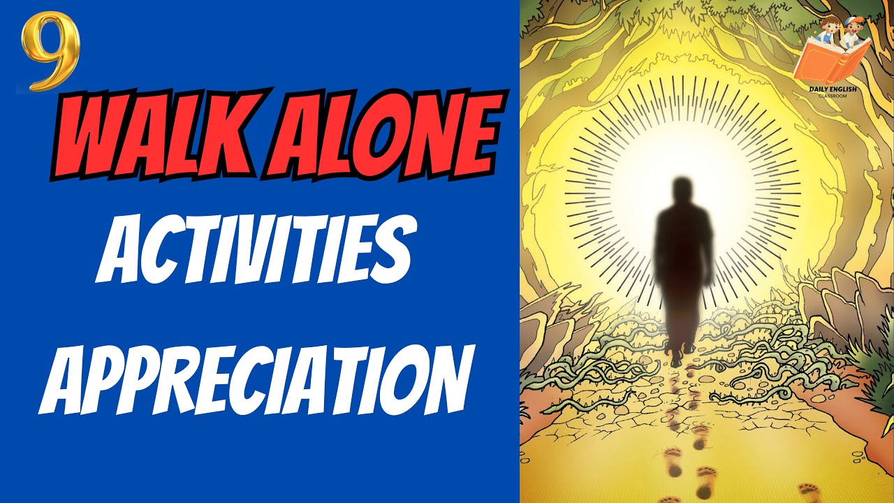 Walk Alone - Rabindranath Tagore appreciation