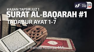 Tafsir Juz 1 : Surat Al Baqarah #1 Ayat 1-7 - Ustadz Dr. Firanda Andirja, M.A. screenshot 4