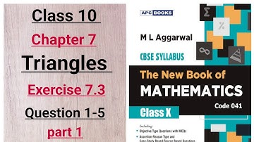 The new book of mathematics ml Aggarwal class 10 chapter 7 Triangles exercise 7.3 ques.1-5 (part 1)