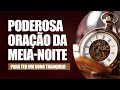 ORAÇÃO DA MEIA-NOITE-16 DE MAIO @BispoBrunoLeonardo