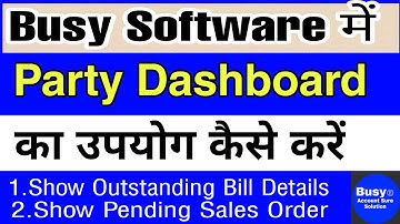 Party Dashboard in Busy Software || Show Pending Order in Party Dashboard In Busy Software