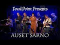 Focal point presents   auset sarno january 27  2024