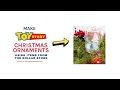 Toy Story Crafts:  Make Easy + Cheap Christmas Ornaments