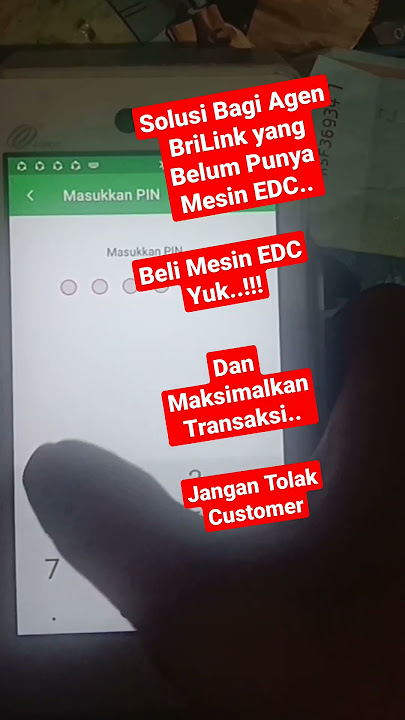 Solusi Bagi Agen BriLink yang Belum Punya EDC (Order via WA: 0822-9344-4055)..