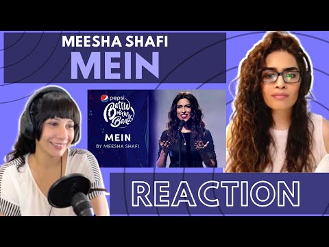 MEIN (MEESHA SHAFI)