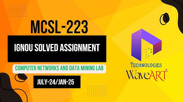 MCSL-223 Solved Assignment July-2024/Jan2025 || MCA_NEW || IGNOU ||Waveart
