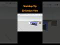 Sketchup Tip - 2D Section View