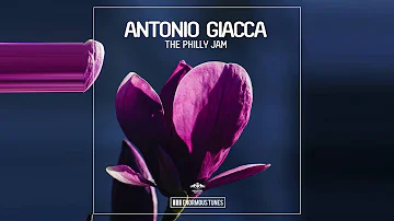 Antonio Giacca - The Philly Jam (OUT NOW)