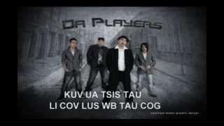 Video thumbnail of "DA PLAYERS KOJ TIG LOS KARAOKE INSTRUMENTAL WITH LYRICS  DA PLAYERS"