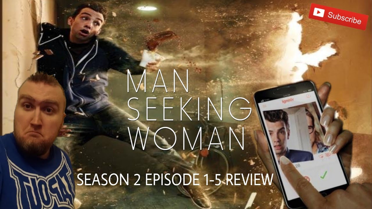 Download Man Seeking Woman Season 2 Episode 1-5 Review
