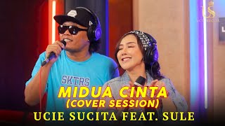 UCIE SUCITA feat SULE (@OFFICIALSLMUSIC ) - MIDUA CINTA