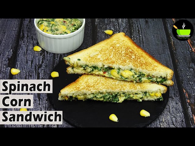 Spinach Corn Sandwich | Cheesy Garlic Spinach Corn Sandwich | Cheesy Spinach & Corn Sandwich | She Cooks