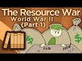 WW2: The Resource War - Arsenal of Democracy - Extra History - #1