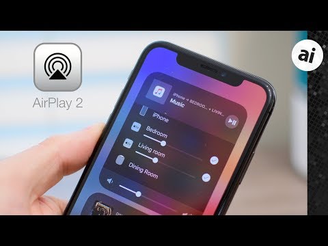 First Look: AirPlay 2 Multi-Room Streaming Audio in iOS 11.4