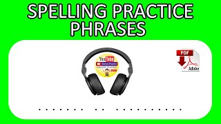 Spelling Practice - Sentence Phrase spelling -+ PDF - Level B- Easy sentences -Easy English Lesson