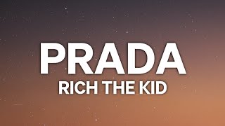 Rich The Kid - Prada (Lyrics)