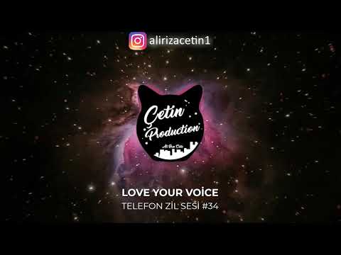 Telefon Zil Sesi #34 | LOVE YOUR VOİCE | HD2021