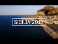 Sicilia 2017 - 4K